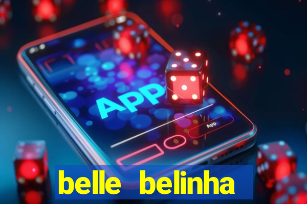 belle belinha privacy vazou